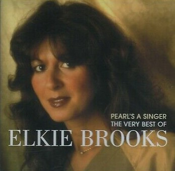 Pearl's A Singer - The Very Best Of Elkie Brooks