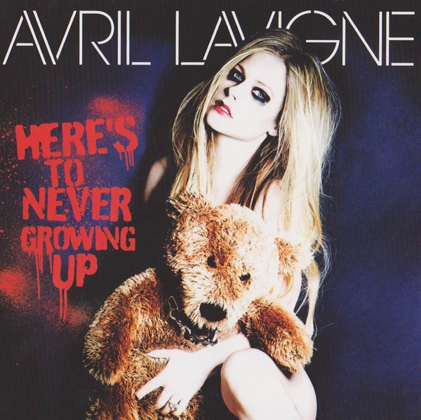 Here's To Never Growing Up = 拒絕長大