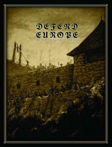 Defend Europe - The Day Of Glorious Death