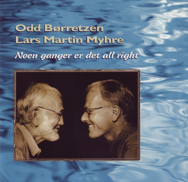 Noen Ganger Er Det All Right