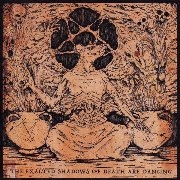 The Exalted Shadows Of Death Are Dancing