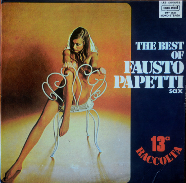 13a Raccolta - The Best Of Fausto Papetti