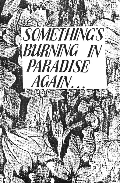 Something's Burning In Paradise Again...