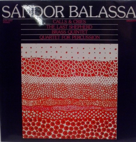 Calls  & Cries / The Last Shepherd / Brass Quintet / Quartet For Percussion