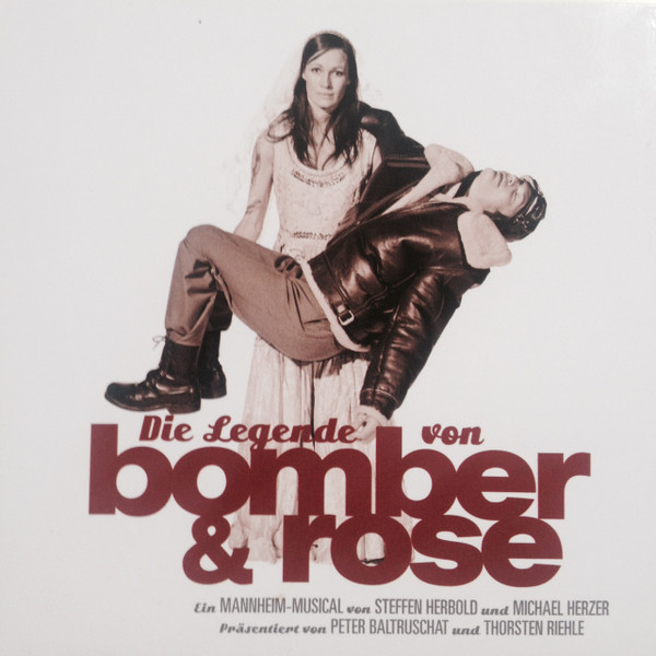 Die Legende Von Bomber & Rose