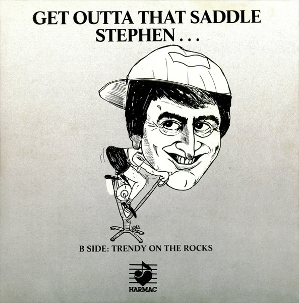 Get Outta That Saddle Stephen …
