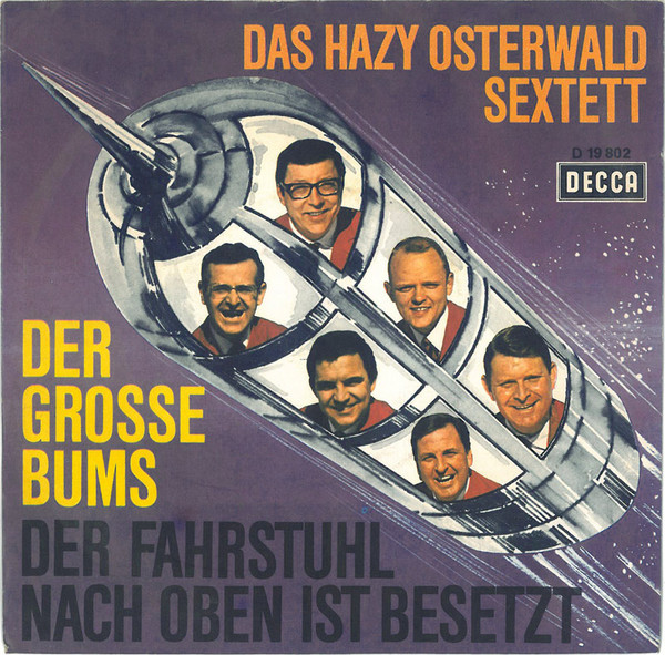 Der Große Bums / Der Fahrstuhl Nach Oben Ist Besetzt