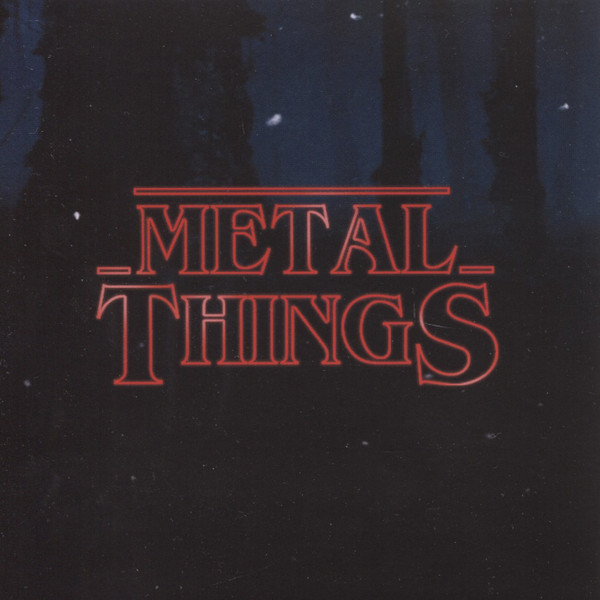 Metal Things