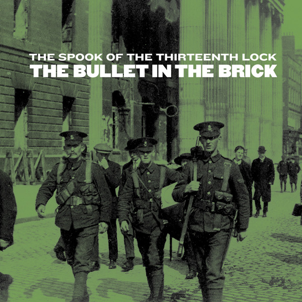 The Bullet In The Brick