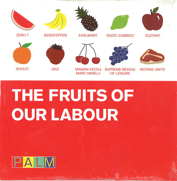 The Fruits Of Our Labour