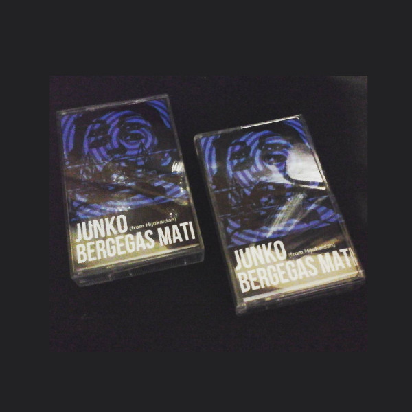 Junko // Bergegas Mati