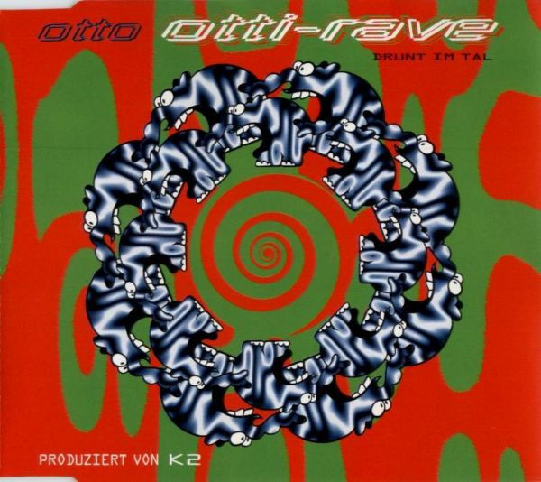 Otti-Rave (Drunt Im Tal)