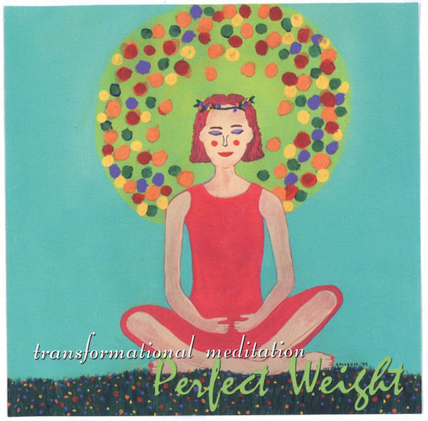 Transformational Meditation - Perfect Weight