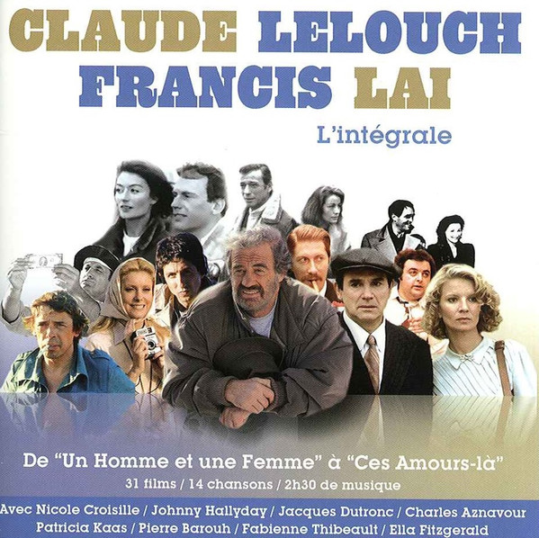 Claude Lelouch - Francis Lai - L'Intégrale