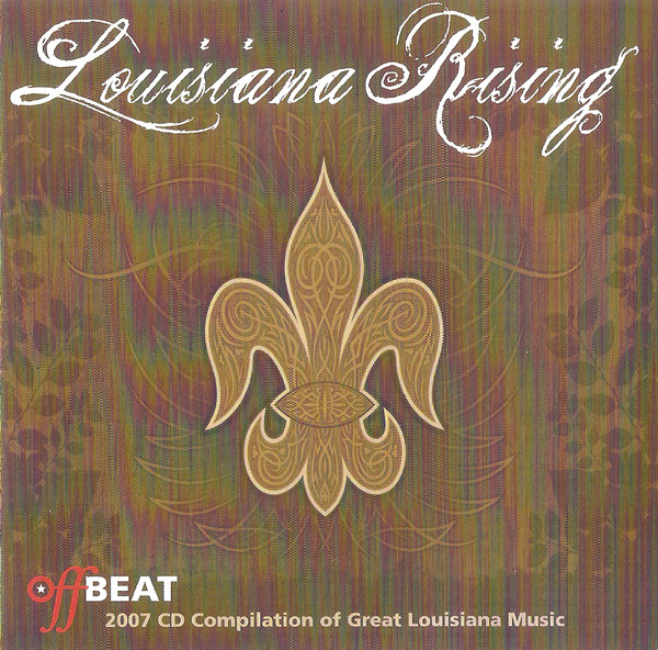 Louisiana Rising - Experience Louisiana Music 2007