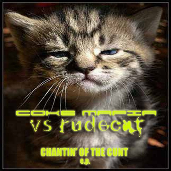 Chantin' Of The Cunt E.P.