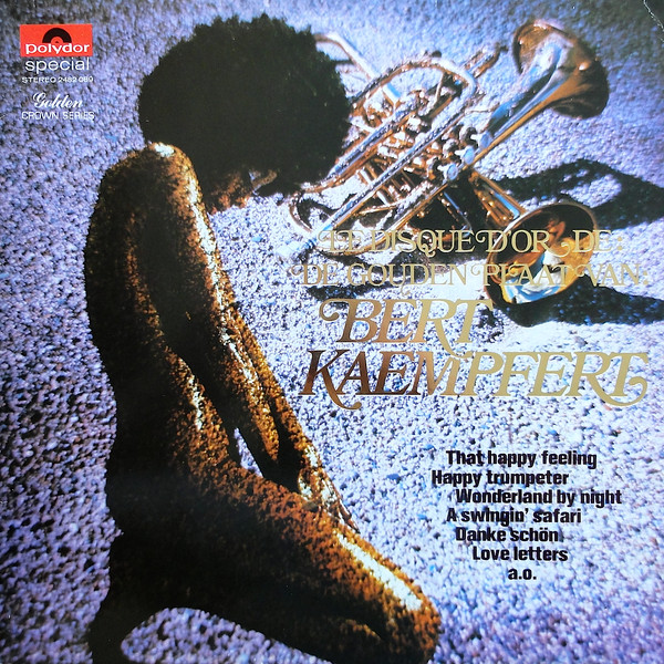 Le Disque D'Or De / De Gouden Plaat Van Bert Kaempfert
