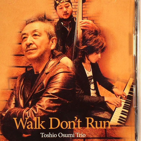 Walk Don't Run