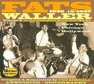 The Complete Recorded Works, Vol. 6 New York, Chicago & Hollywood