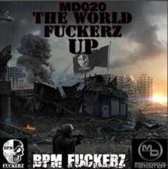 The World Fuckerz Up