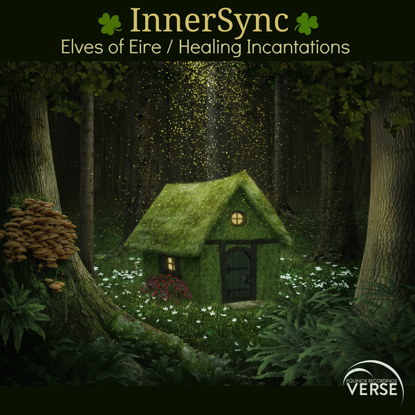 Elves Of Eire / Healing Incantations