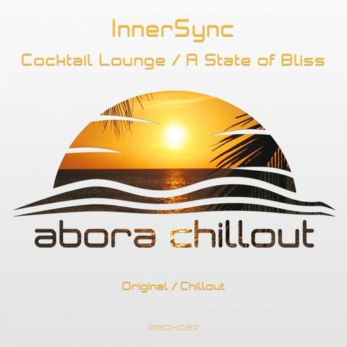 Cocktail Lounge / A State Of Bliss