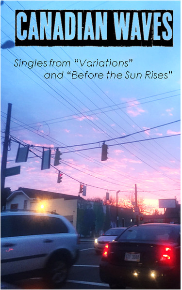 Singles from "Variations" and "Before the Sun Rises"