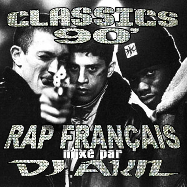 Classics 90' Rap Français Volume 1