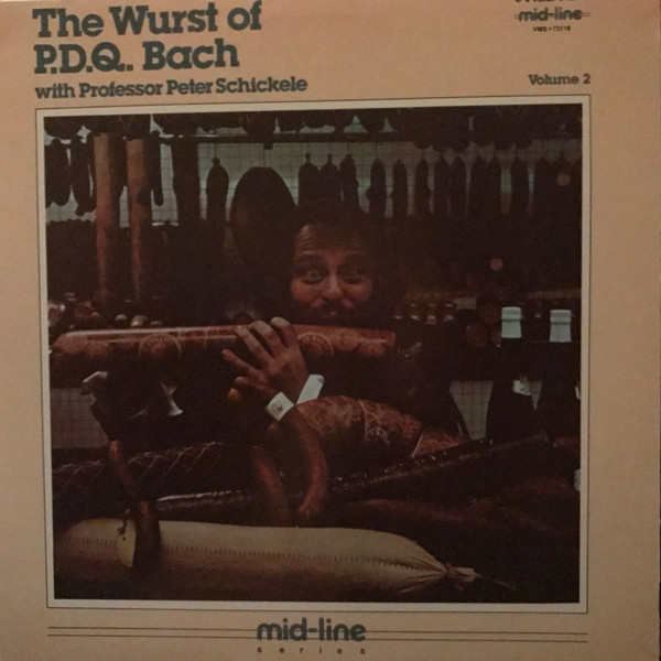 The Wurst of P.D.Q. Bach Volume 2