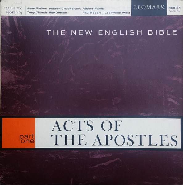 The New English Bible, Acts Of The Apostles (Part One)