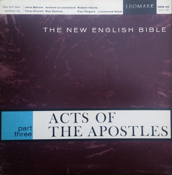 The New English Bible, Acts Of The Apostles (Part Three)