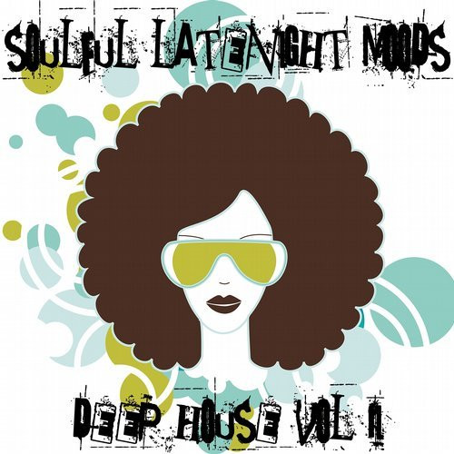 Soulful Latenight Moods Deep House Vol.2