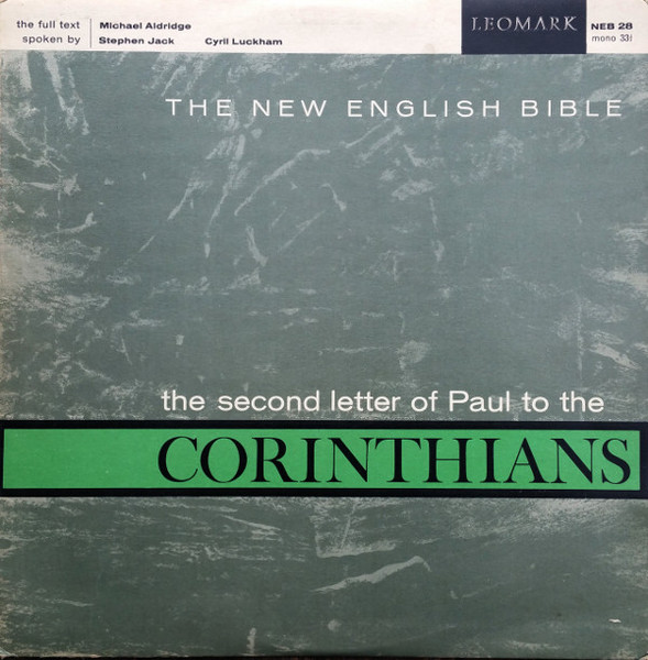 The New English Bible - The Second Letter Of Paul To The Corinthians