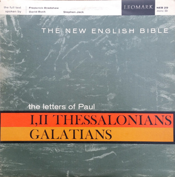 The New English Bible - The Letters Of Paul I,II Thessalonians Galatians