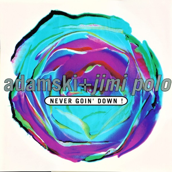 Never Goin' Down! / Born To Be Alive!