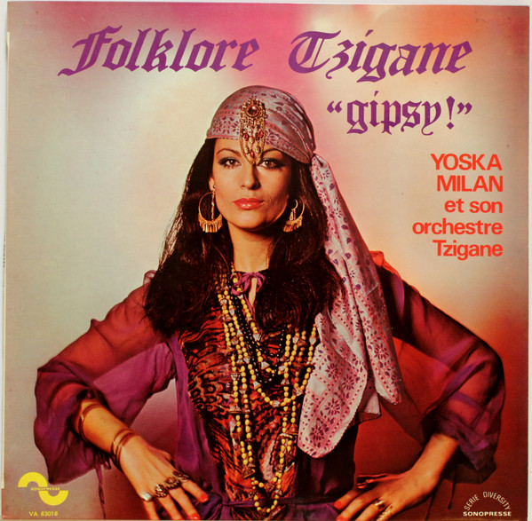 Folklore Tzigane "Gipsy!"