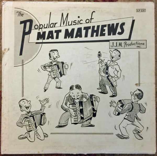 The Popular Music Of Mat Mathews
