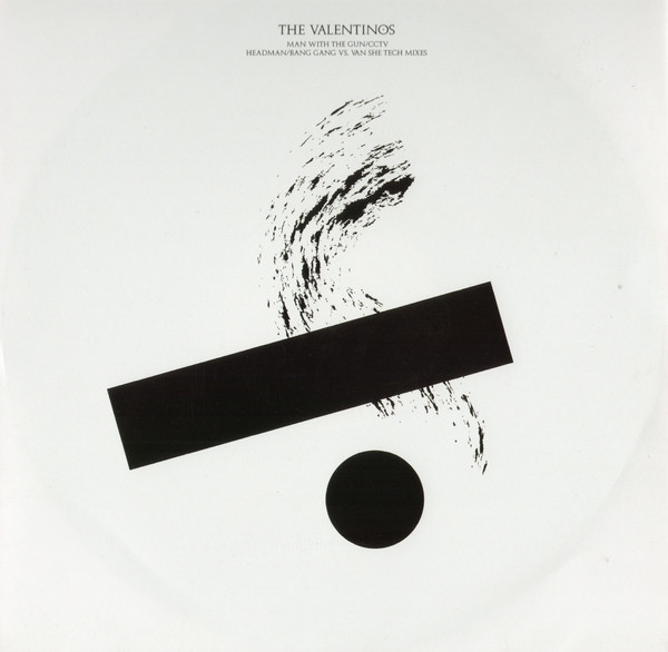 Man With The Gun / CCTV - Headman / Bang Gang vs. Van She Tech Mixes