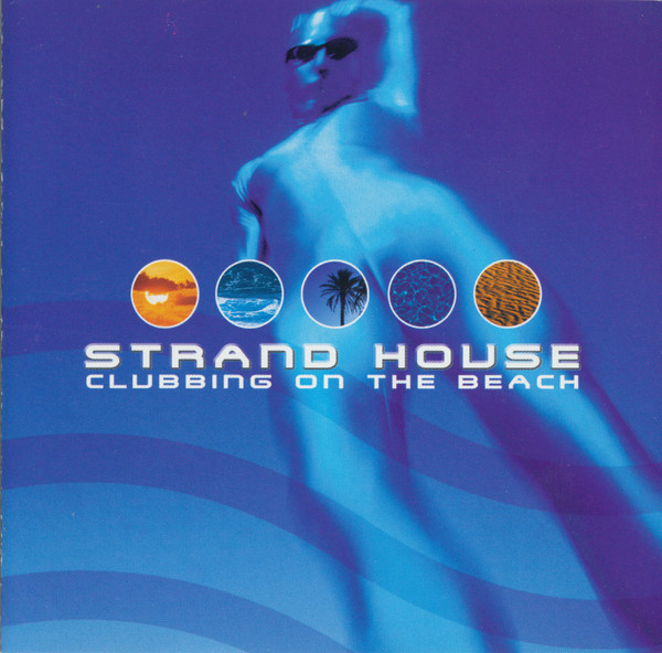 Strand House - Clubbing On The Beach