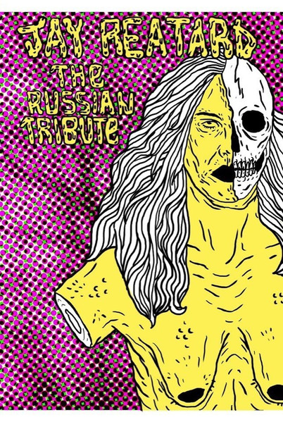 The Russian Tribute To Jay Reatard 