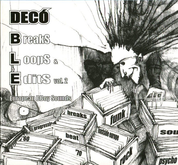 Breaks, Loops & Edits vol. 2: European Bboy Sounds