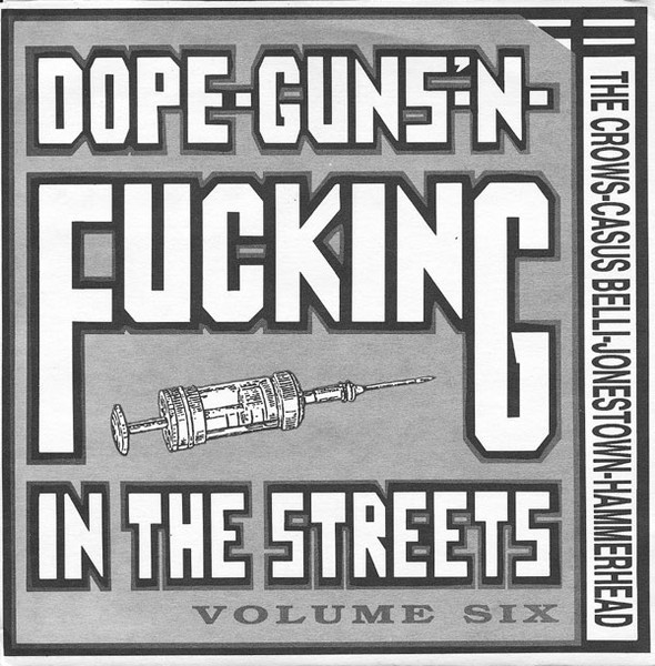 Dope-Guns'-N-Fucking In The Streets Volume Six