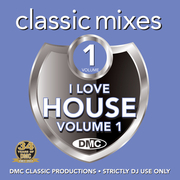 I Love House (Classic Mixes) (Volume 1)