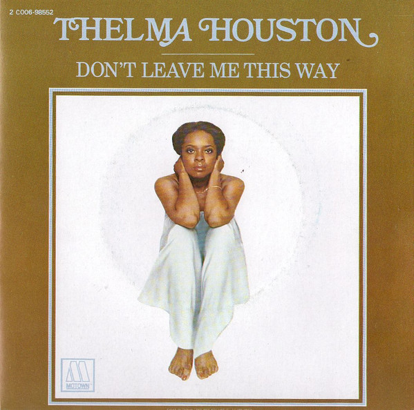 Don't Leave Me This Way